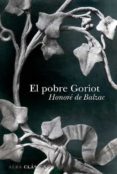 el pobre goriot (ebook)-honore de balzac-jean-pierre drichel-9788484286752 el pobre goriot (ebook)-honore de balzac-jean-pierre drichel-9788484286752