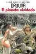druuna 7: el planeta olvidado-9788484316152 druuna 7: el planeta olvidado-9788484316152