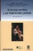 el consejo genetico y sus implicaciones juridicas-9788484443452 el consejo genetico y sus implicaciones juridicas-9788484443452