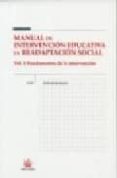 manual de intervencion educativa en readaptacion social (vol. 1): fundamentos de la intervencion-vicente garrido genoves-9788484564652 manual de intervencion educativa en readaptacion social (vol. 1): fundamentos de la intervencion-vicente garrido genoves-9788484564652