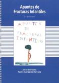 apuntes de fracturas infantiles (2ª ed.)-julio de pablos fernandez-pedro gonzalez herranz-9788484730552 apuntes de fracturas infantiles (2ª ed.)-julio de pablos fernandez-pedro gonzalez herranz-9788484730552