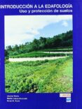 introduccion a la edafologia: uso y proteccion de suelos (2ª ed.)-jaume porta-marta lopez-acevedo reguerin-9788484764052 introduccion a la edafologia: uso y proteccion de suelos (2ª ed.)-jaume porta-marta lopez-acevedo reguerin-9788484764052
