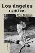 los angeles caidos-eric jourdan-9788488052452 los angeles caidos-eric jourdan-9788488052452