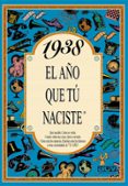 1938 el año que tu naciste-rosa collado bascompte-9788488907752 1938 el año que tu naciste-rosa collado bascompte-9788488907752