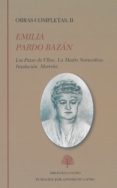 obras completas (vol. ii); los pazos de ulloa ; la madre natural eza ; insolacion ; morriña-emilia pardo bazan-9788489794252 obras completas (vol. ii); los pazos de ulloa ; la madre natural eza ; insolacion ; morriña-emilia pardo bazan-9788489794252