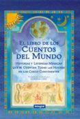 el libro de los cuentos del mundo-guillermo lopez-9788490064252 el libro de los cuentos del mundo-guillermo lopez-9788490064252