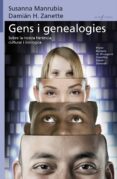 gens i genealogies-susanna c. manrubia-damian h. zanette-9788490260852 gens i genealogies-susanna c. manrubia-damian h. zanette-9788490260852