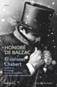 el coronel chabert seguido de el verdugo, el elixir de larga vida y la obra maestra desconocida-honore de balzac-9788490322352 el coronel chabert seguido de el verdugo, el elixir de larga vida y la obra maestra desconocida-honore de balzac-9788490322352