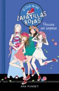 el club de las zapatillas rojas 14: princess por sorpresa-ana punset-9788490439852 el club de las zapatillas rojas 14: princess por sorpresa-ana punset-9788490439852