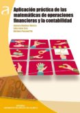 aplicacion practica de las matematicas de operaciones financieras y la contabilidad (ebook)-9788490484852 aplicacion practica de las matematicas de operaciones financieras y la contabilidad (ebook)-9788490484852