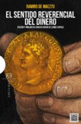 el sentido reverencial del dinero-ramiro de maeztu-9788490550052 el sentido reverencial del dinero-ramiro de maeztu-9788490550052