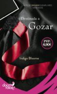 destinada a gozar-indigo bloome-9788490609552 destinada a gozar-indigo bloome-9788490609552
