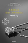 porque nos amamos-beth kery-9788490623152 porque nos amamos-beth kery-9788490623152