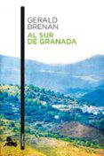 al sur de granada-gerald brenan-9788490660652 al sur de granada-gerald brenan-9788490660652