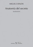 anatomia del secreto (seudologia iii)-miguel catalan-9788490743652 anatomia del secreto (seudologia iii)-miguel catalan-9788490743652