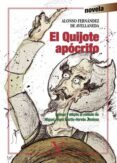 el quijote apócrifo-alonso fernandez de avellaneda-9788490744352 el quijote apócrifo-alonso fernandez de avellaneda-9788490744352