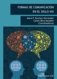 formas de comunicacion en el siglo xxi (ebook)-9788490859452 formas de comunicacion en el siglo xxi (ebook)-9788490859452