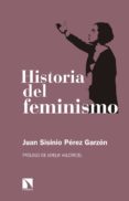 historia del feminismo (2ª ed.)-juan sisinio perez garzon-9788490974452 historia del feminismo (2ª ed.)-juan sisinio perez garzon-9788490974452