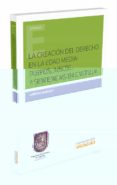 la creación del derecho en la edad media: fueros, jueces y sentencias en castilla-javier alvarado-9788490997352 la creación del derecho en la edad media: fueros, jueces y sentencias en castilla-javier alvarado-9788490997352