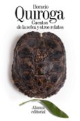 cuentos de la selva y otros relatos-horacio quiroga-9788491049852 cuentos de la selva y otros relatos-horacio quiroga-9788491049852