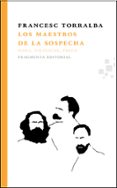 los maestros de la sospecha-francesc torralba rosello-9788492416752 los maestros de la sospecha-francesc torralba rosello-9788492416752