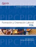 formacion y orientacion laboral: fol-javier pelayo gonzalez-9788492812752 formacion y orientacion laboral: fol-javier pelayo gonzalez-9788492812752