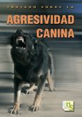 tratado sobre la agresividad canina-james o heare-9788493460952 tratado sobre la agresividad canina-james o heare-9788493460952