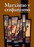 marxismo y cristianismo-alasdair macintyre-9788493476052 marxismo y cristianismo-alasdair macintyre-9788493476052