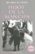 hijos de la mancha-rosario alfonsea-9788493586652 hijos de la mancha-rosario alfonsea-9788493586652