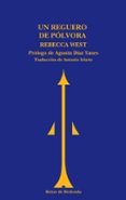 el reguero de polvora-rebecca west-9788493688752 el reguero de polvora-rebecca west-9788493688752