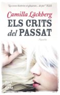 els crits del passat-camilla lackberg-9788493905552 els crits del passat-camilla lackberg-9788493905552