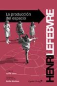 la produccion del espacio-henri lefebvre-9788494169052 la produccion del espacio-henri lefebvre-9788494169052