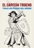 capitán trueno-patxi lanzeros mendez-9788494461552 capitán trueno-patxi lanzeros mendez-9788494461552