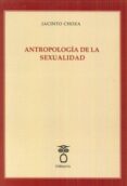 antropología de la sexualidad-jacinto choza-9788494555152 antropología de la sexualidad-jacinto choza-9788494555152