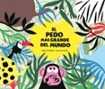 el pedo más grande del mundo-laure du fay-9788494597152 el pedo más grande del mundo-laure du fay-9788494597152