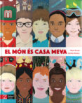 el mon es casa meva-maïa brami-9788494713552 el mon es casa meva-maïa brami-9788494713552