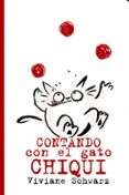 contando con el gato chiqui-viviane schwarz-9788494715952 contando con el gato chiqui-viviane schwarz-9788494715952