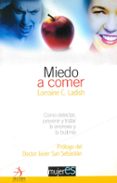 miedo a comer: como detectar, prevenir y tratar la anorexia y la bulimia-lorraine c. ladish-9788496107052 miedo a comer: como detectar, prevenir y tratar la anorexia y la bulimia-lorraine c. ladish-9788496107052