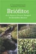 briofitos de la reserva natural integral de muniellos-m del carmen fernandez ordoñez-miguel angel collado prieto-9788496119352 briofitos de la reserva natural integral de muniellos-m del carmen fernandez ordoñez-miguel angel collado prieto-9788496119352