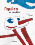 aquiles, el puntito (libros para soñar)-guia risari-9788496388352 aquiles, el puntito (libros para soñar)-guia risari-9788496388352