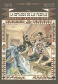 la estacion de las flechas-samuel stento-guillaume trouillard-9788496722552 la estacion de las flechas-samuel stento-guillaume trouillard-9788496722552