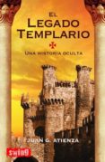 el legado templario: una historia oculta-juan g. atienza-9788496746152 el legado templario: una historia oculta-juan g. atienza-9788496746152