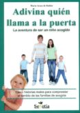 adivina quien llama a la puerta: la aventura de ser un niño acogi do-fernando alberca de castro-maria arauz de robles-9788496899452 adivina quien llama a la puerta: la aventura de ser un niño acogi do-fernando alberca de castro-maria arauz de robles-9788496899452