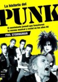 la historia punk: el movimiento juvenil que transformo la escena musical y social en los años 80-phil strongman-9788496924352 la historia punk: el movimiento juvenil que transformo la escena musical y social en los años 80-phil strongman-9788496924352
