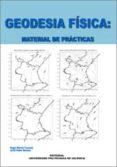 geodesia fisica: material de practicas-angel martin furones-jordi padin devesa-9788497054652 geodesia fisica: material de practicas-angel martin furones-jordi padin devesa-9788497054652
