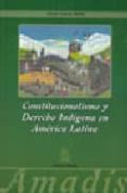constitucionalismo y derecho indigena en america latina-vicente cabedo mallol-9788497056052 constitucionalismo y derecho indigena en america latina-vicente cabedo mallol-9788497056052