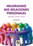 mejorando mis relaciones personales-fernando g�lligo est�vez-9788497276252 mejorando mis relaciones personales-fernando g�lligo est�vez-9788497276252