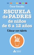 escuela de padres de niños de 6 a 12 años (ebook)-9788497358552 escuela de padres de niños de 6 a 12 años (ebook)-9788497358552