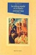 la cultura popular en la españa contemporanea-jorge uria-9788497421652 la cultura popular en la españa contemporanea-jorge uria-9788497421652