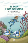el mar y los oceanos: a tu alcance-georges feterman-9788497542852 el mar y los oceanos: a tu alcance-georges feterman-9788497542852